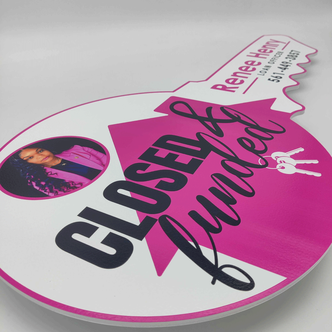 Closed & Funded Sign