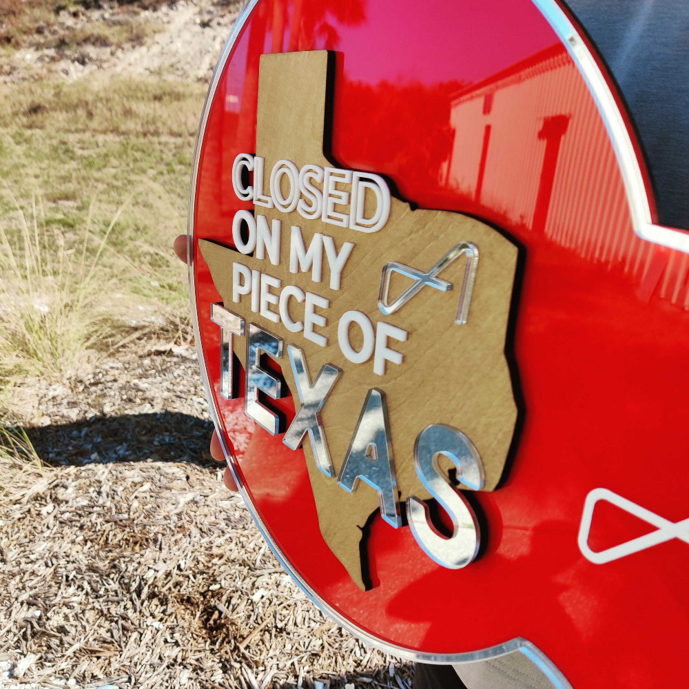 Mirrored Red Realtor Sign "Closed On My Piece Of Texas"