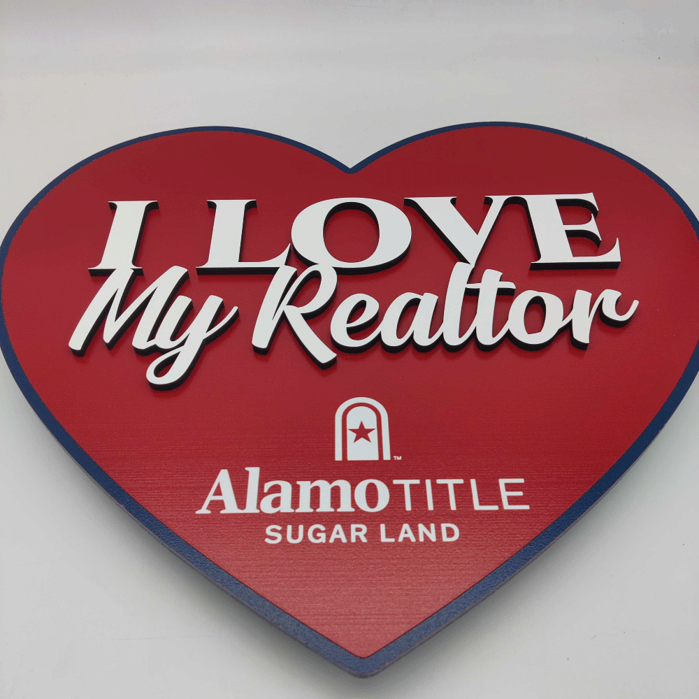 I LOVE my REALTOR Heart Shaped Sign