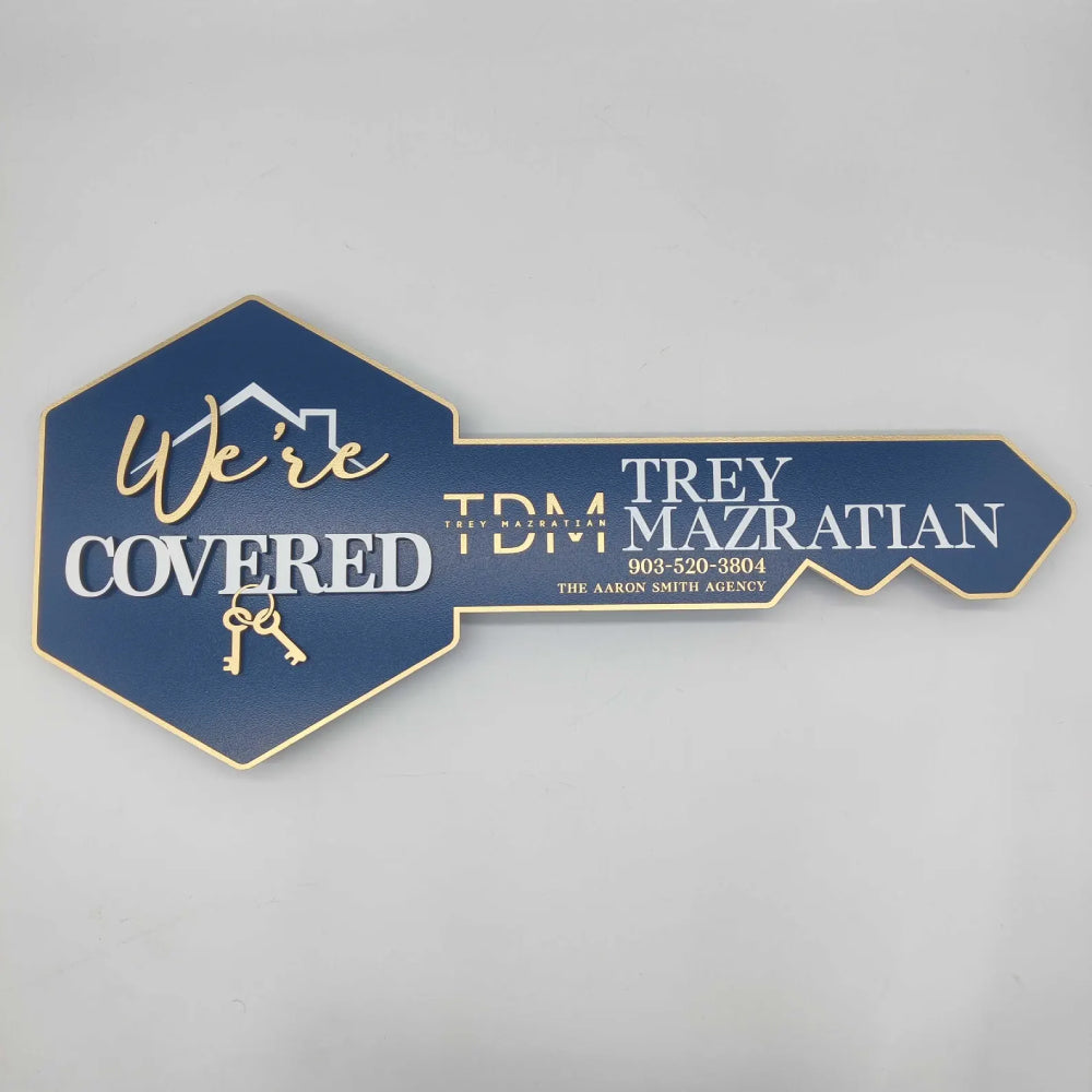 We're Covered Realtor Sign