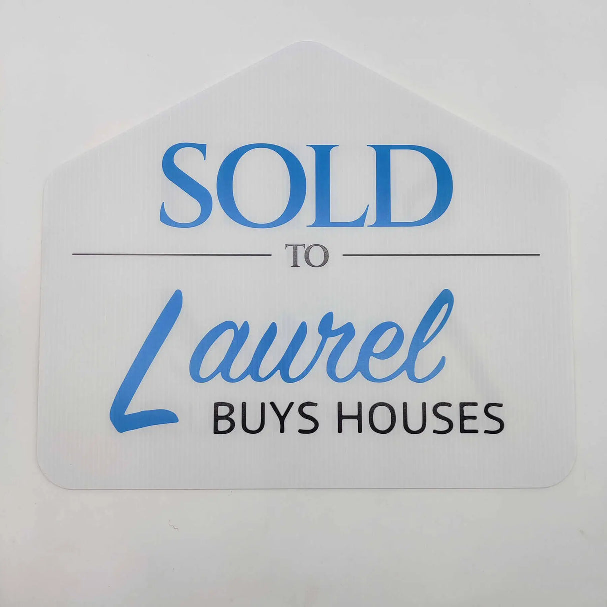 Custom Realtor Yard Sign "Sold To ... " Blue