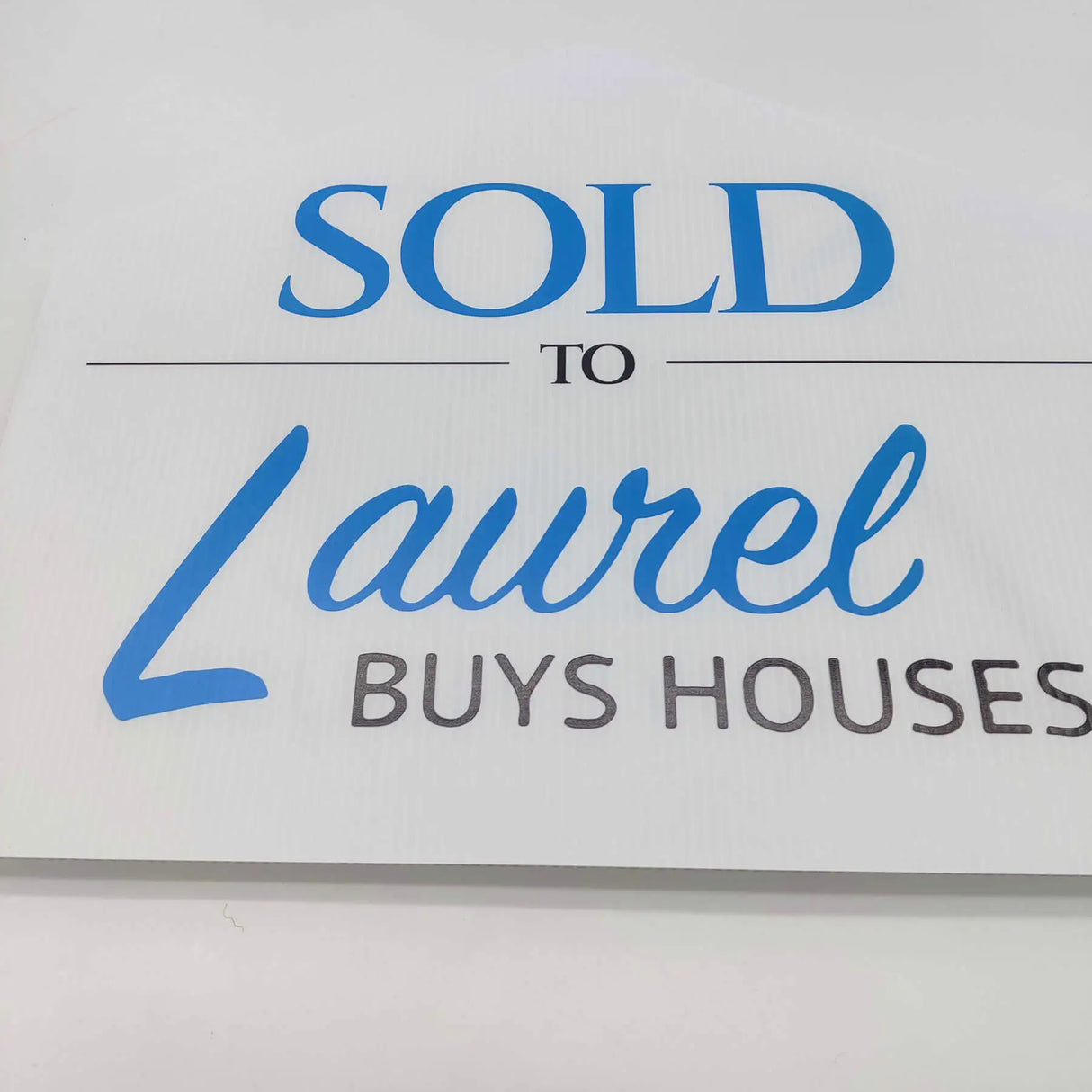 Custom Realtor Yard Sign "Sold To ... " Blue