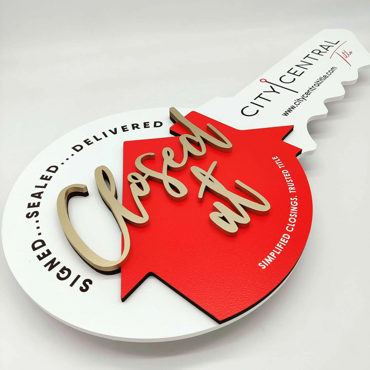 Round Shaped "Closed at" White Key Sign with red House