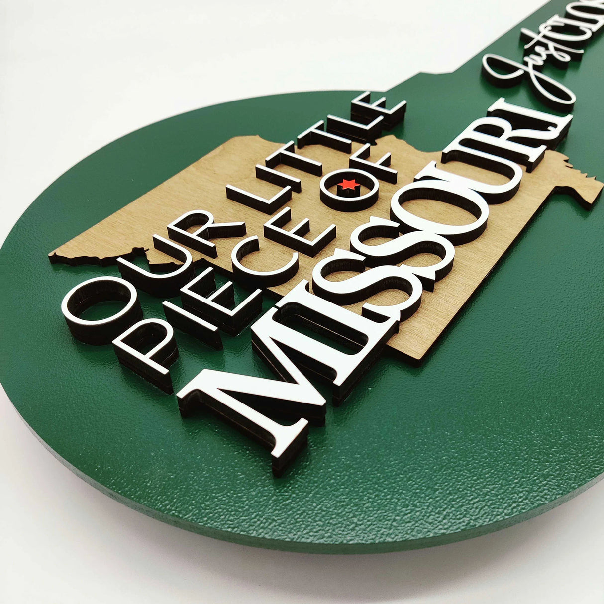Round Shaped Key Sign Green "Our Little Piece of Missouri"