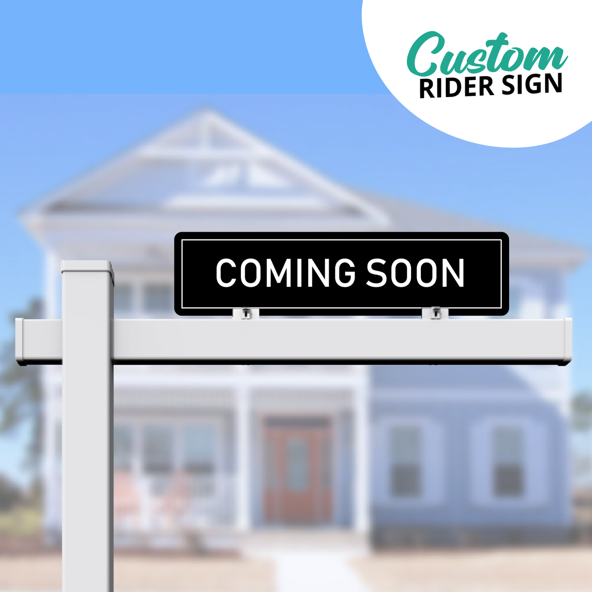 Real Estate Sign Rider "Coming Soon"