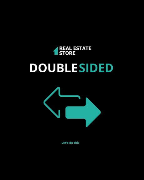 Double-Sided - Real Estate Store