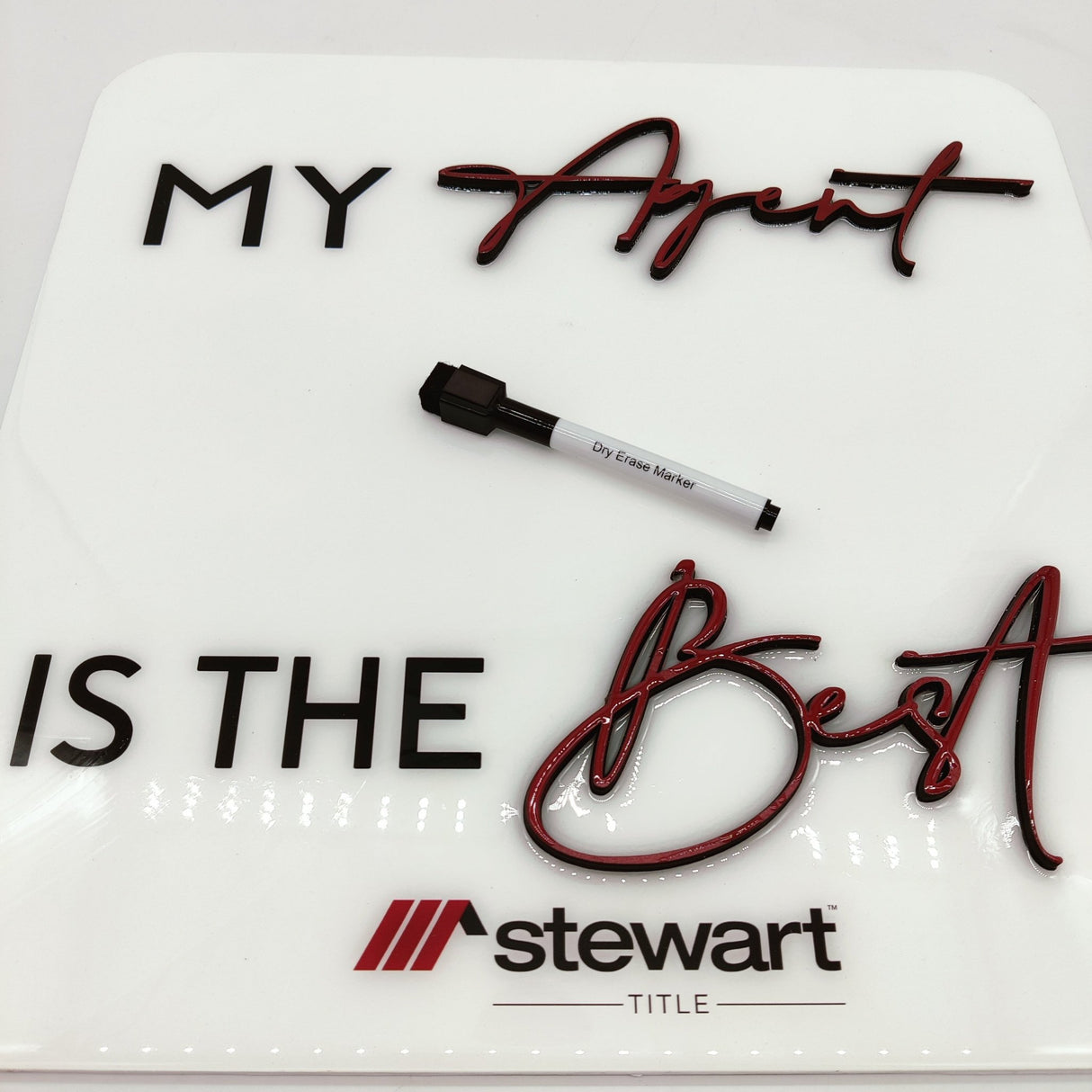 Dry Erase Square Shaped Rectangle Sign «My Agent is The Best» - Real Estate Store