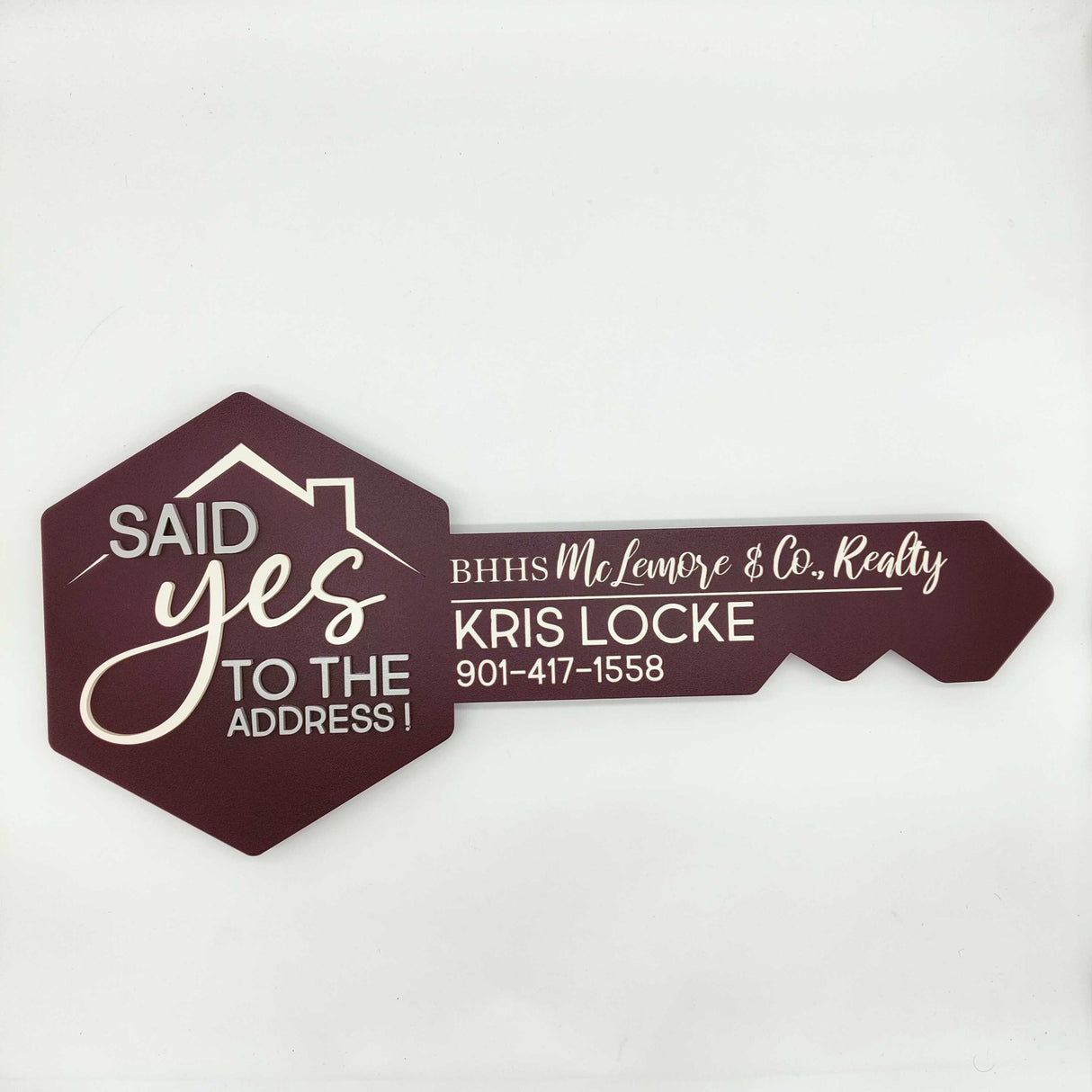 Key Shaped Said Yes To The Address Sign - Real Estate Store