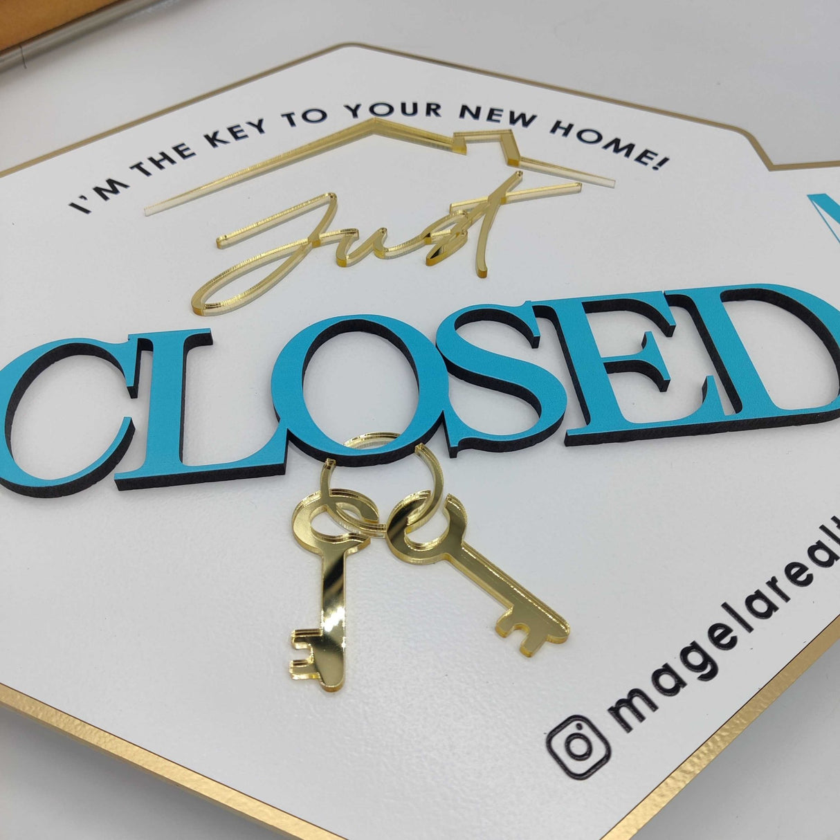 Key Shaped Sign "Just Closed with acryl Keys" - Real Estate Store