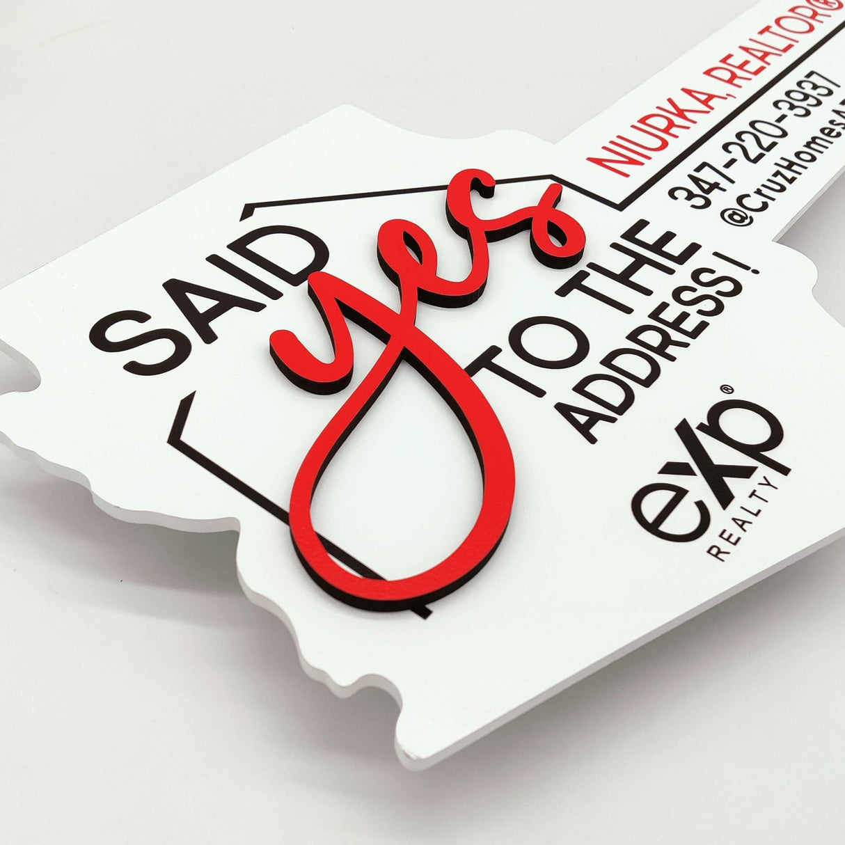 Key Shaped Sign "Said Yes To The Address" - Real Estate Store