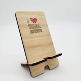 Phone Stand «I Love Real Estate» - Real Estate Store