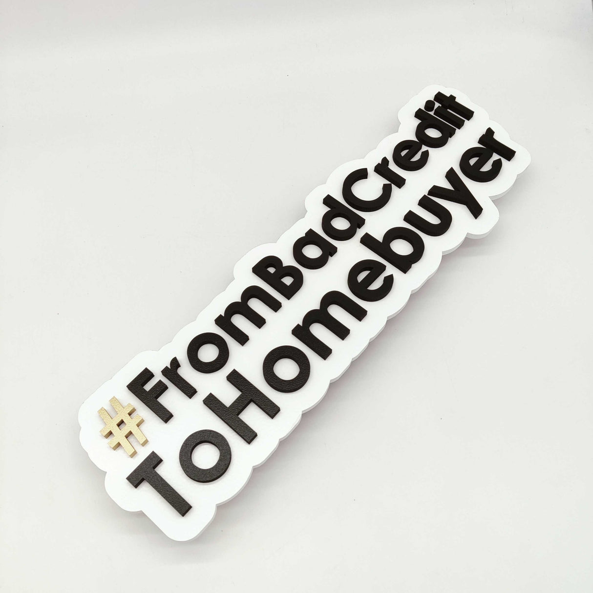 Printed Custom Hashtag Sign - Real Estate Store