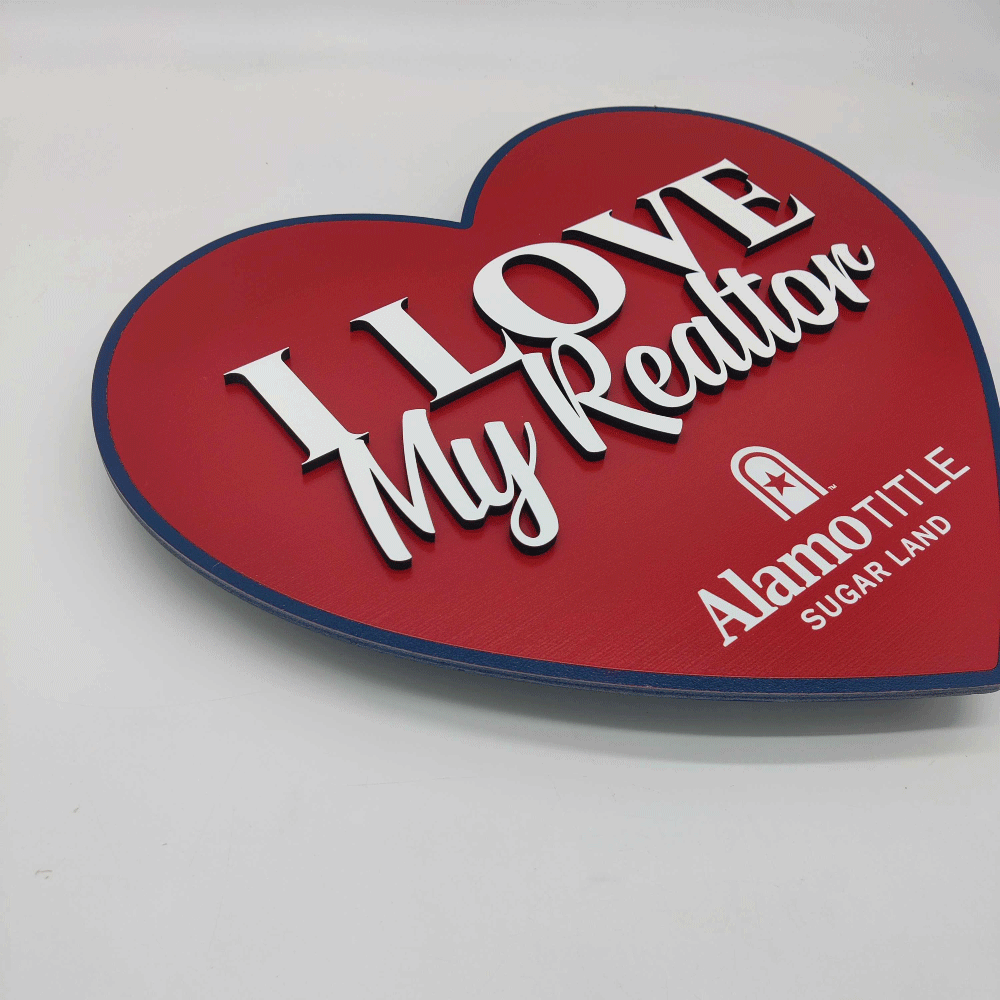 I LOVE my REALTOR Heart Shaped Sign