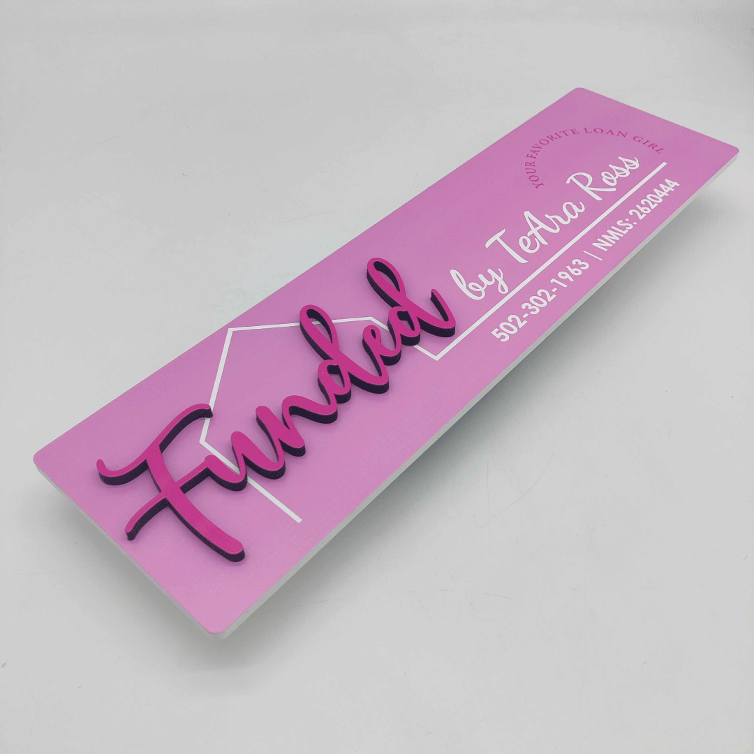 Pink Funded Sign