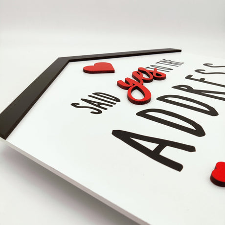 Round Shaped House Sign «Said Yes To The Address» - Real Estate Store