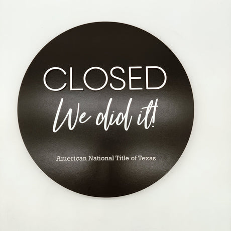 Round Shaped Sign Black Round Sign «Closed» - Real Estate Store