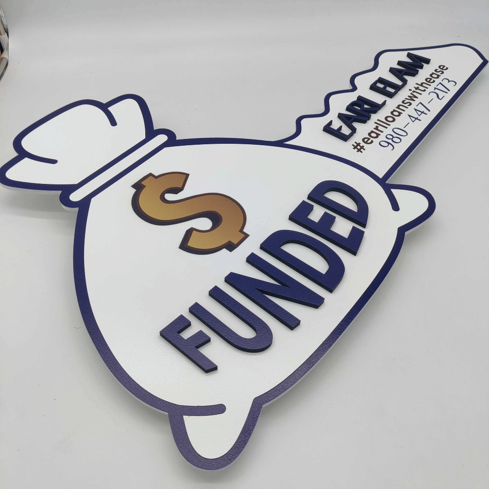 Funded Custom Sign