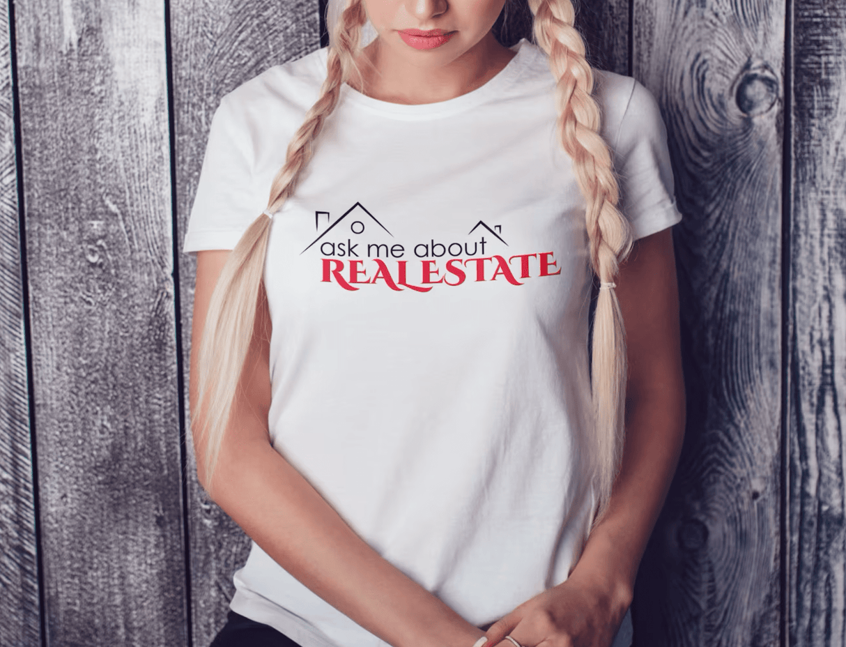 T-Shirt «Ask me about Real Estate» for realtor - Real Estate Store