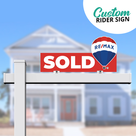 Realtor Rider Sign "Sold Remax"