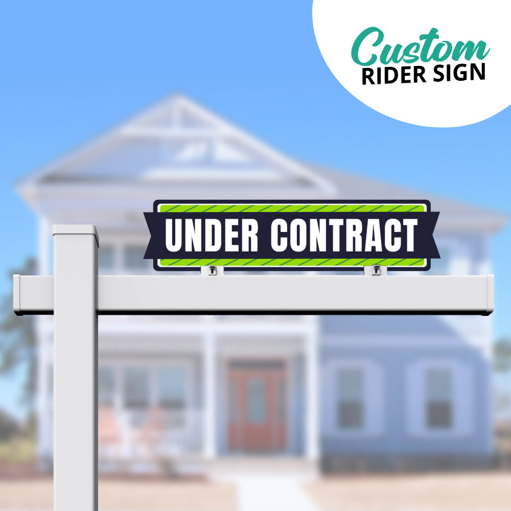 Under Contract Rider Real Estate Sign Rider