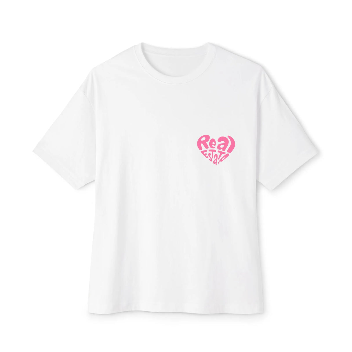 Real Estate T-Shirt "Real Estate" heart shaped text pink