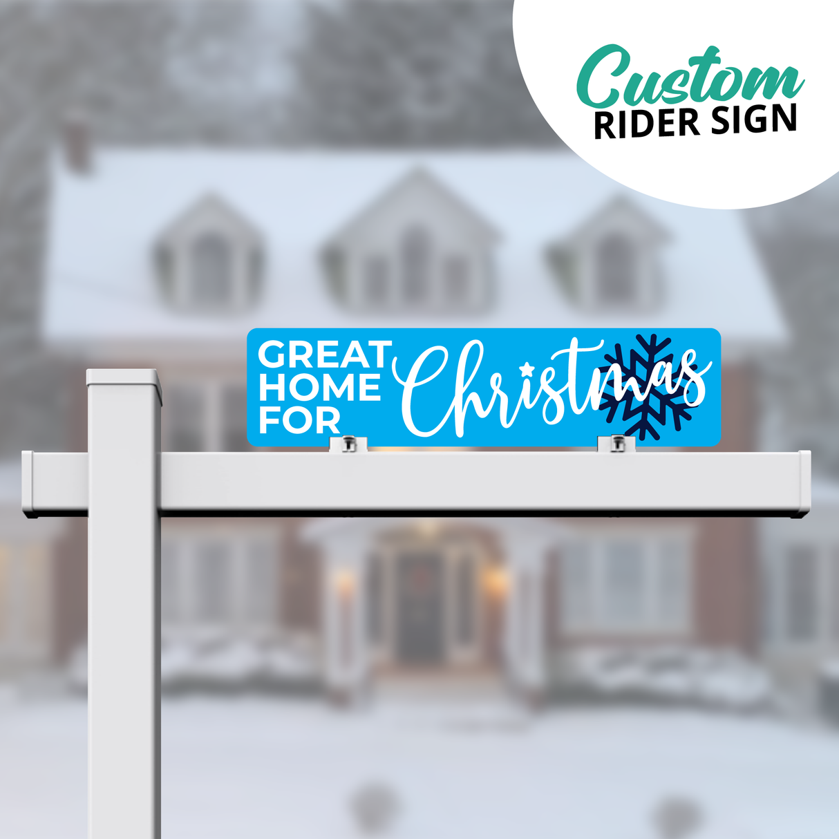 Blue Rider Sign "Great Home For Christmas"