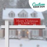 Rider Sign "Merry Christmas In The New Home"