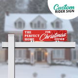 Rider Sign "The Perfect Home For Christmas Dinner"