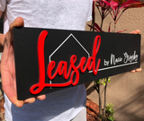 Rectangle Shaped Sign "Leased"