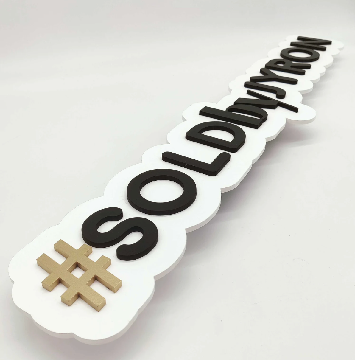 Hashtag Sign "Sold by..."