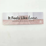 Rectangle Shaped Prop «It Feels Like Home» no 3D elements