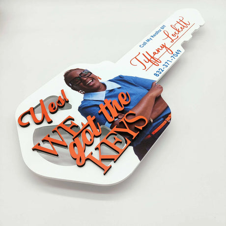 Key Shaped Props Sign with Orange 3D "Yes! We got the Keys"