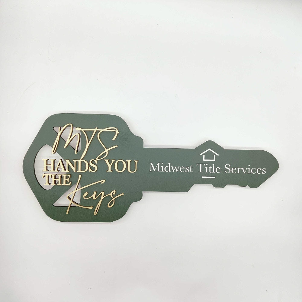 Hunter Green Key Sign "Your Company" hands you the Keys