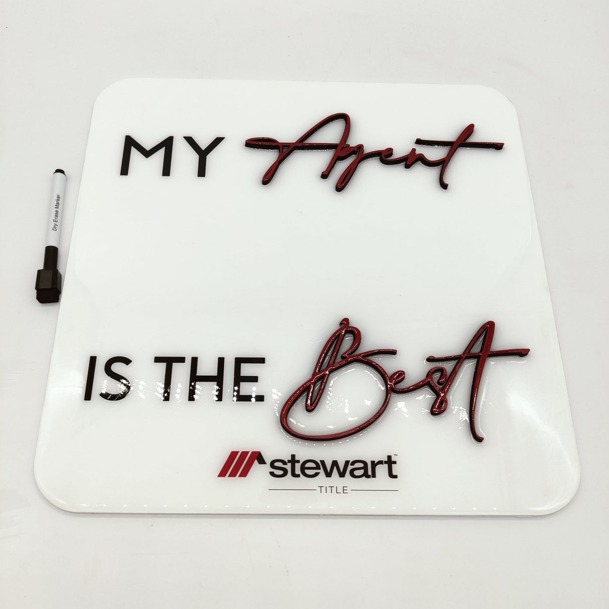 Dry Erase Square Shaped Rectangle Sign «My Agent is The Best» - Real Estate Store