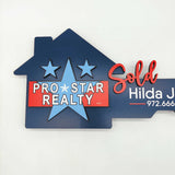 Closing Sign Just Closed "Pro Star Realty"