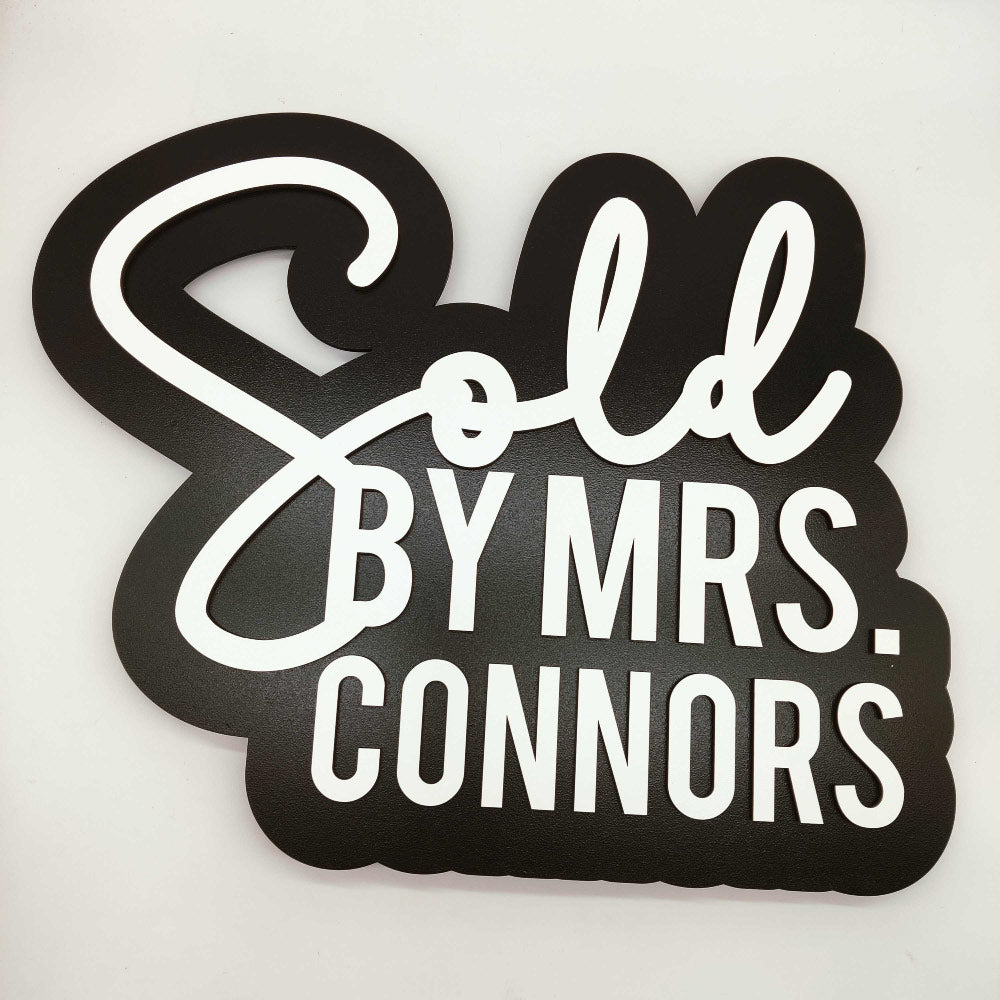 Sold Name White Sign Sold by