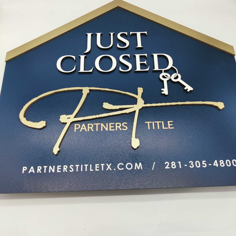 House Shaped Just Closed House Sign - Real Estate Store