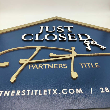 House Shaped Just Closed House Sign - Real Estate Store