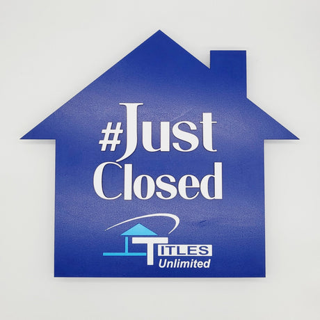 House Shaped Sign «Just Sold / Closed» - Real Estate Store