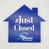 House Shaped Sign «Just Sold / Closed» - Real Estate Store