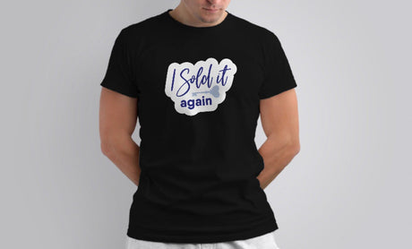 I Sold it Again Realtor T-shirt - Real Estate Store
