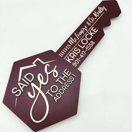 Key Shaped Said Yes To The Address Sign - Real Estate Store