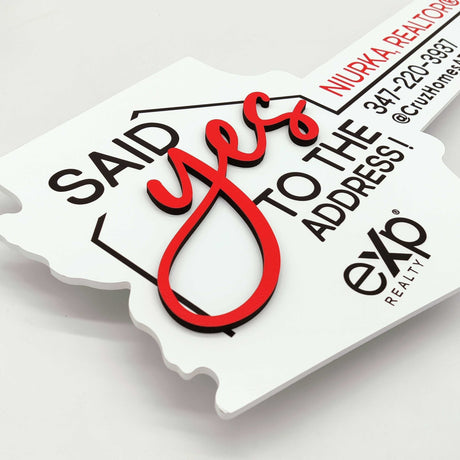 Key Shaped Sign "Said Yes To The Address" - Real Estate Store