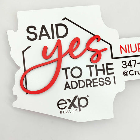 Key Shaped Sign "Said Yes To The Address" - Real Estate Store