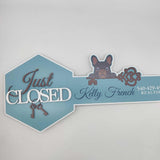 Just Closed Sign Kelly French