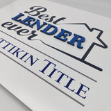 Rectangle Shaped Sign Props «Best Lender Ever»‎ - Real Estate Store