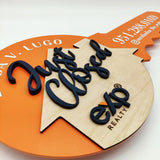 Round Shaped Orange Round Key Sign - Just Closed Sign - Real Estate Store