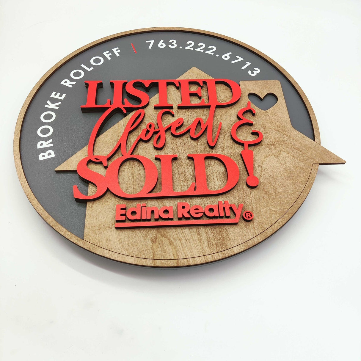 Round Shaped Sign «Listed, Closed & Sold» Round Sign - Real Estate Store