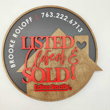 Round Shaped Sign «Listed, Closed & Sold» Round Sign - Real Estate Store