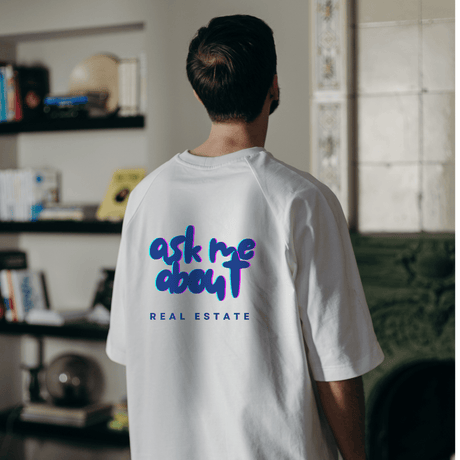 T-shirt with Print «Ask me about Real Estate» - Real Estate Store